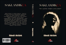 SENAR�ST VE YAZAR G�N�L AKT�RK'�N YEN� ROMANI 
