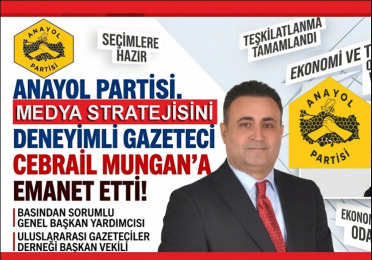 Anayol Partisi�nden Medya Hamlesi: G�rev Cebrail Mungan�da